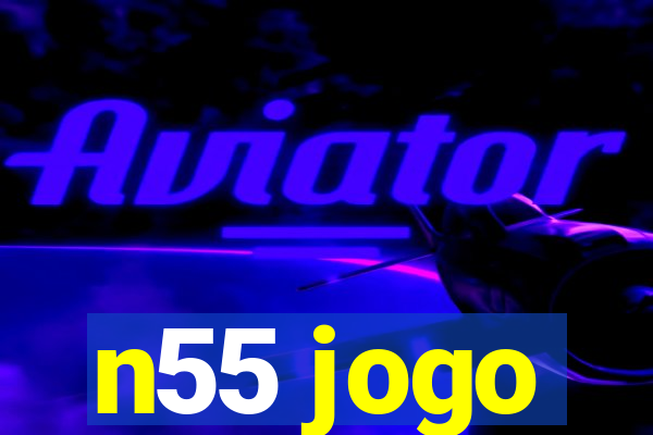 n55 jogo